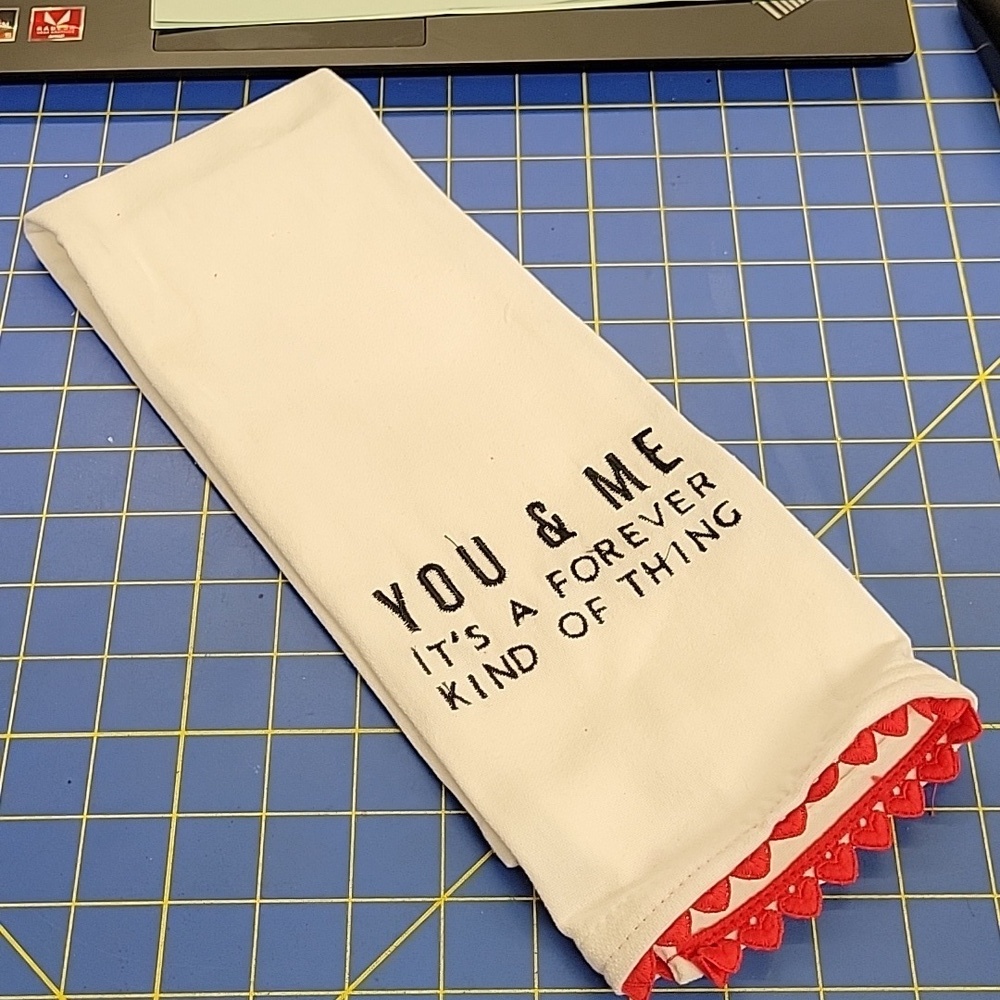 You & Me It's A Forever Kind of Thing Flour Sack Heart Trim 15x26 Set of 5